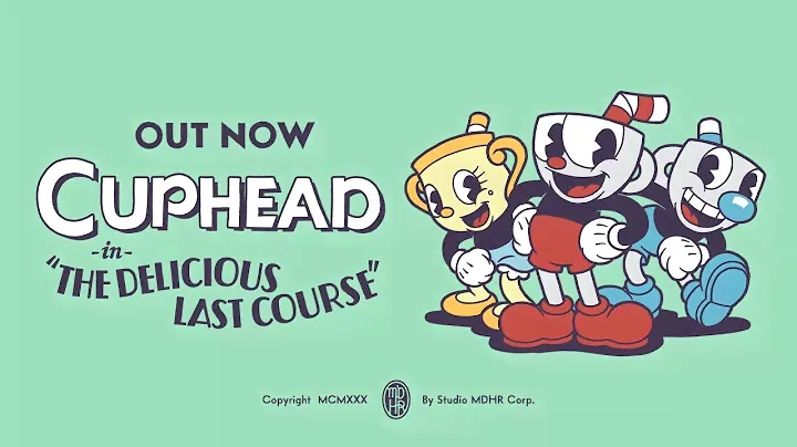 Cuphead - The Delicious Last Course | Out Now on Xbox One, Nintendo Switch, PS4, Steam & GOG