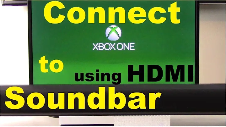 How to Connect XBox One to Soundbar using HDMI